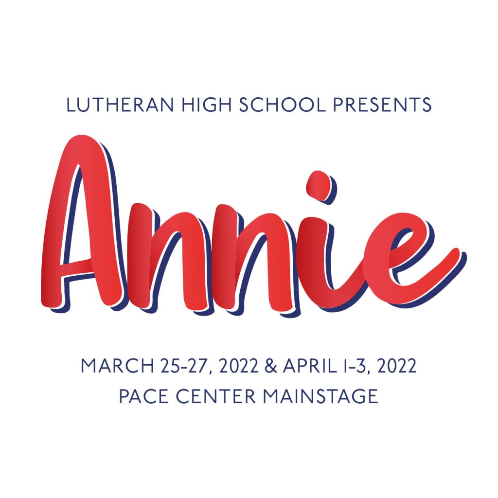 Lutheran High School Presents Annie