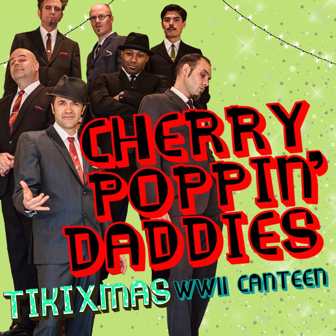 Cherry Poppin' Daddies Christmas Canteen