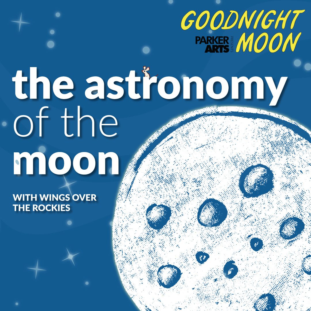 Goodnight Moon: The Astronomy of the Moon with Wings Over the Rockies title graphic with moon illustration