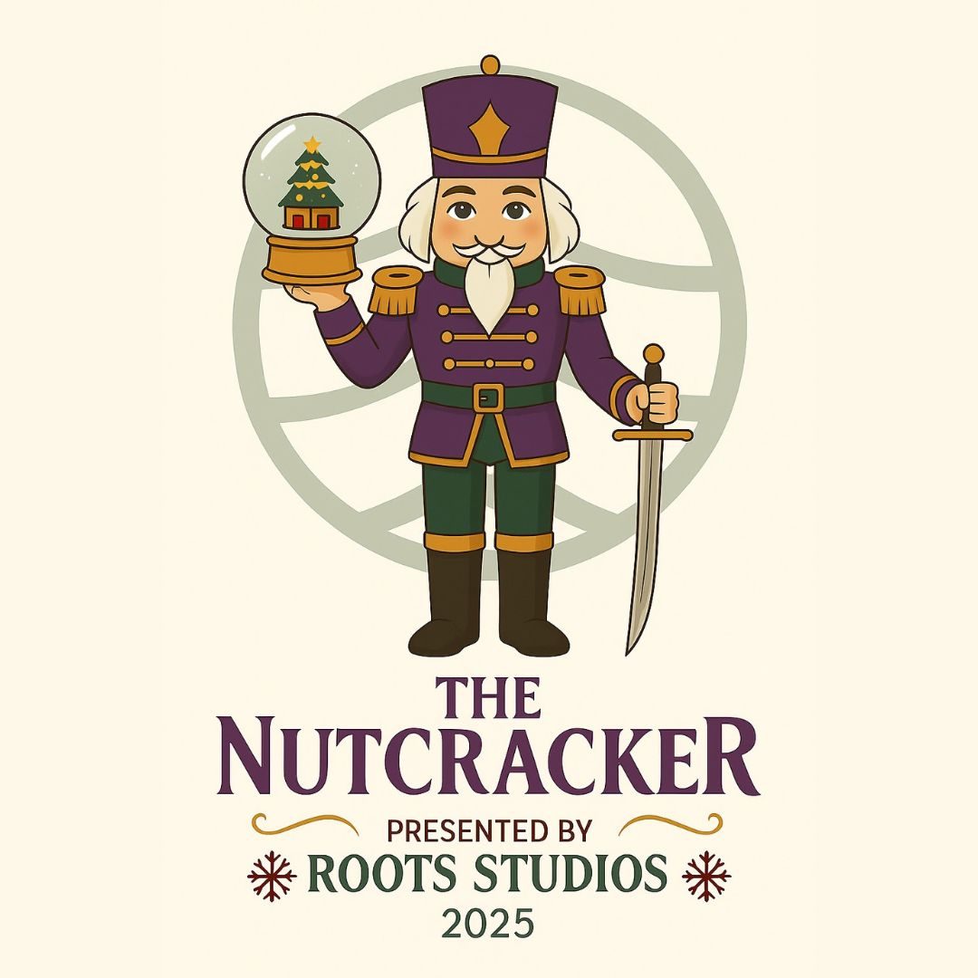 Roots Studios Presents The Nutcracker Parker Arts