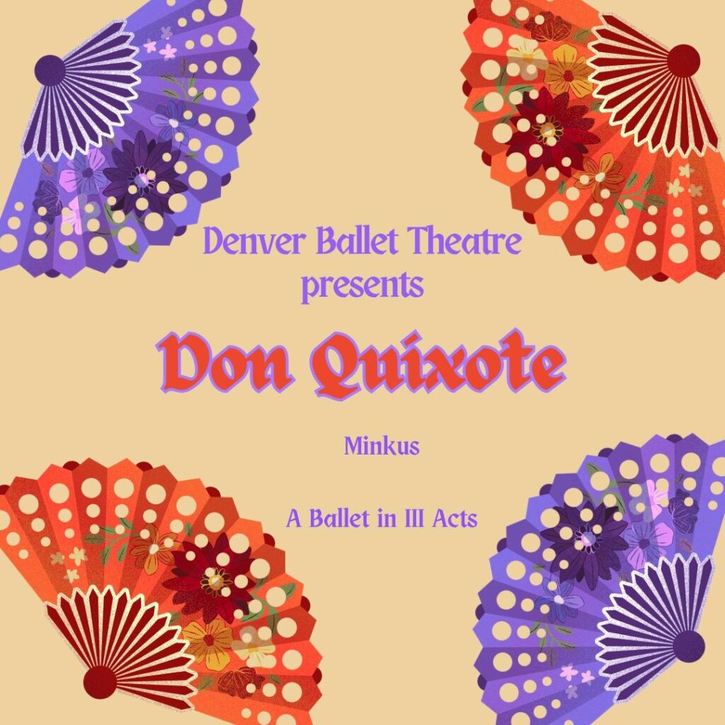 Denver Ballet Theatre Presents: Don Quixote at PACE Center