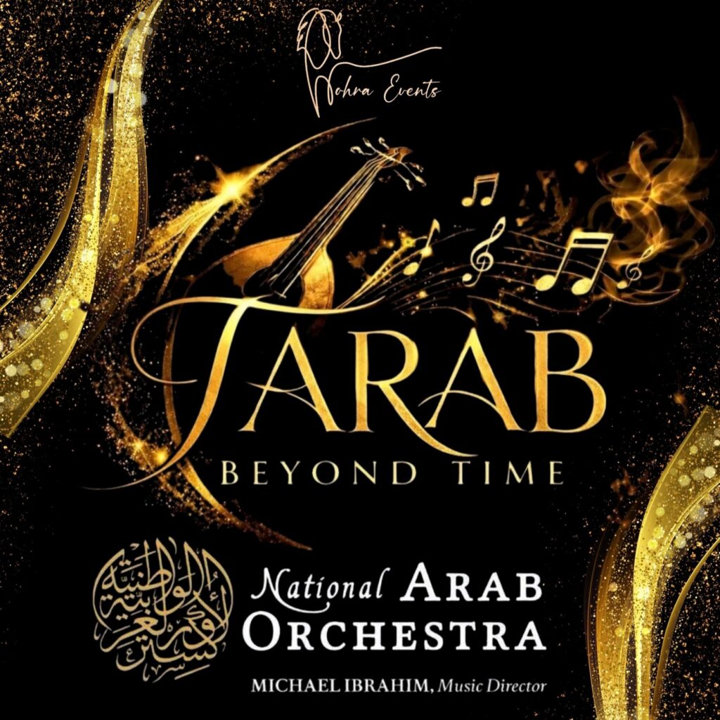 Tarab, Beyond Time: An Evening with the National Arab Orchestra at PACE Center